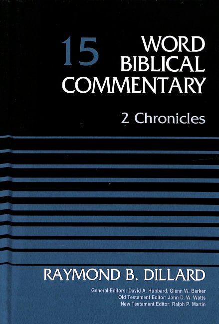 2 Chronicles: 15 (Word Biblical Commentary)