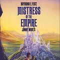 Cover Art for 9780246133557, Mistress of the Empire by Raymond E. Feist, Janny Wurts