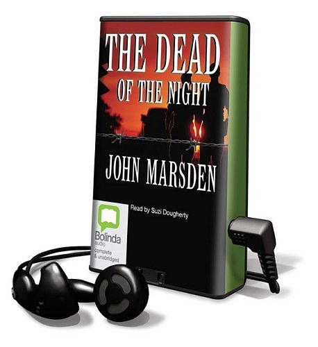 Cover Art for 9781742143378, The Dead of the Night [With Earbuds] (Playaway Young Adult) by John Marsden