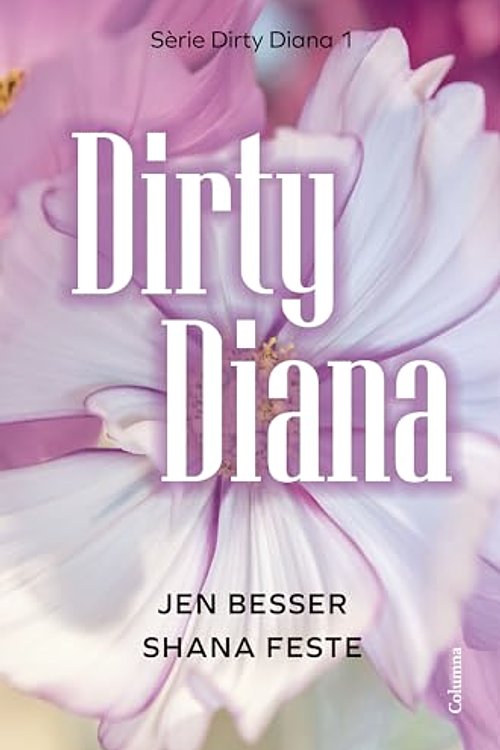 Cover Art for 9788466433266, Dirty Diana by Jen Besser