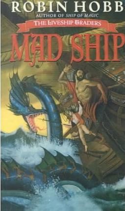 Cover Art for 9780606192798, Mad Ship by Robin Hobb