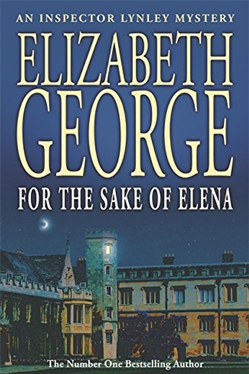 Cover Art for 9780340831366, For the Sake of Elena (Inspector Lynley Mystery) by Elizabeth George
