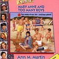 Cover Art for 9780590732833, Bsc #34: Mary Anne And Too Many Boy (Baby-Sitters Club: Collector's Edition) by Ann M. Martin