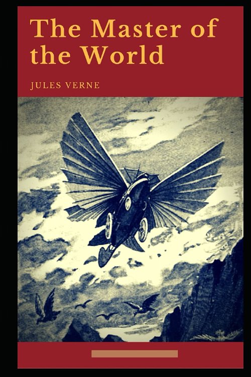 Cover Art for 9798479482960, Master of the World Original Edition by Jules Verne