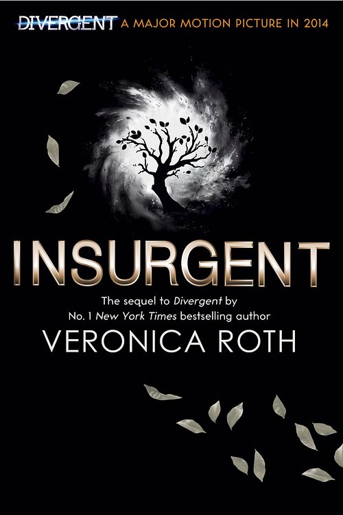 Cover Art for 9780007537129, Insurgent by Veronica Roth