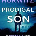 Cover Art for 9781250253231, Prodigal Son: An Orphan X Novel (Orphan X, 6) by Gregg Hurwitz