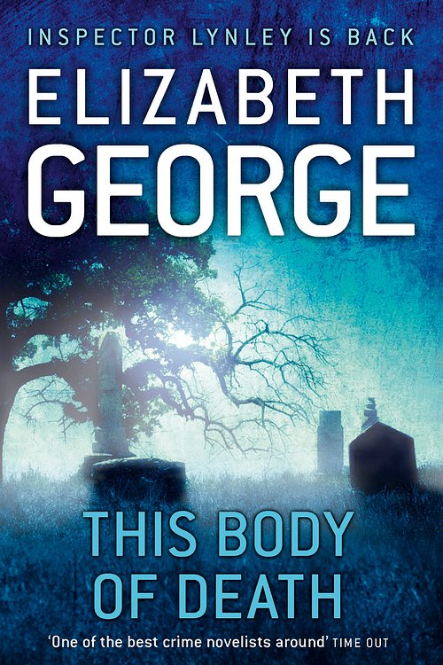 Cover Art for 9781444711196, This Body of Death by Elizabeth George