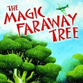 Cover Art for 8601200489675, Magic Faraway Tree by Enid Blyton