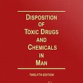 Cover Art for 9780578577494, Disposition of Toxic Drugs and Chemicals in Man, 12th Edition by Randall C. Baselt