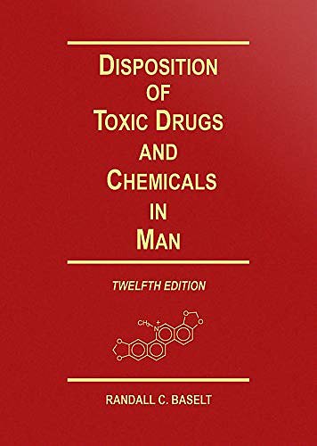 Cover Art for 9780578577494, Disposition of Toxic Drugs and Chemicals in Man, 12th Edition by Randall C. Baselt