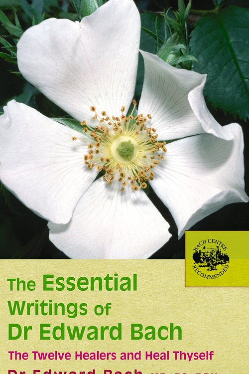 Cover Art for 9780091906726, The Essential Writings of Dr Edward Bach by Edward Bach