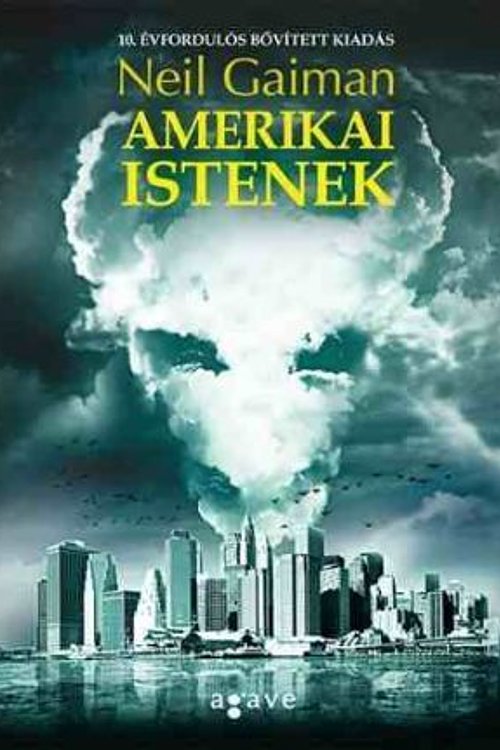 Cover Art for 9786155049705, Amerikai istenek by Neil Gaiman, Viktor Juhász