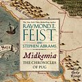 Cover Art for 9780380810949, Midkemia: The Chronicles of Pug by Raymond E. Feist, Stephen Abrams