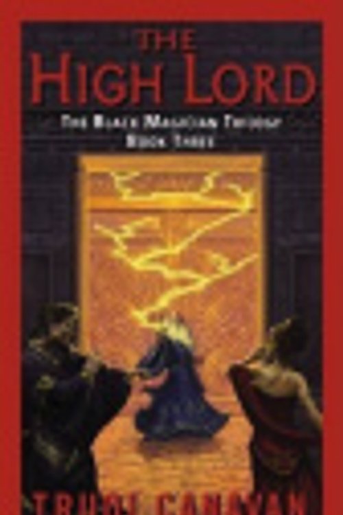 Cover Art for 9780061341854, The High Lord: The Black Magician Trilogy by Trudi Canavan