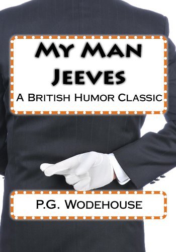 Cover Art for 9781441492852, My Man Jeeves by P. G. Wodehouse