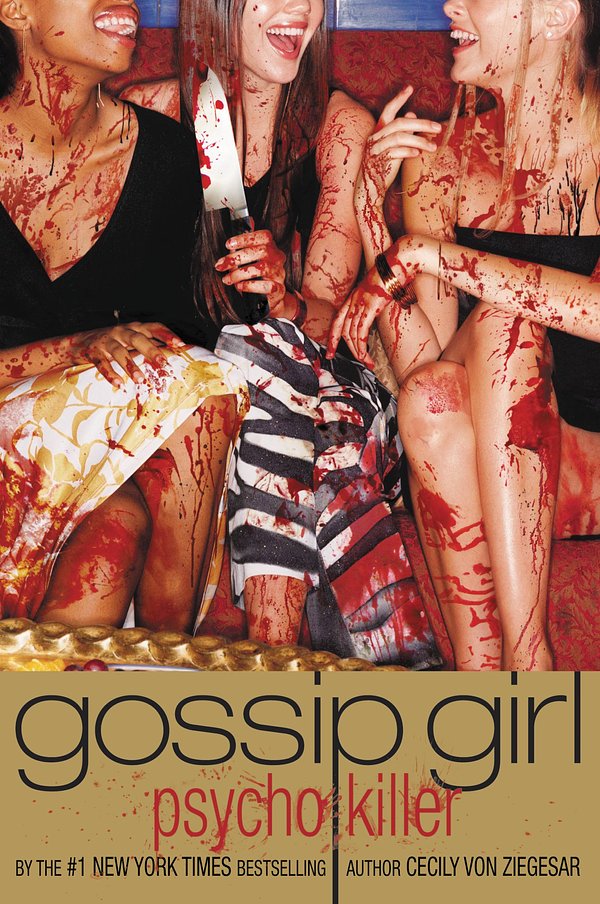 Cover Art for 9780316192668, Gossip Girl, Psycho Killer by Cecily von Ziegesar