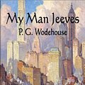 Cover Art for 9781291748482, My Man Jeeves by P. G. Wodehouse