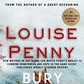 Cover Art for 9780751573305, Bury Your DeadA Chief Inspector Gamache Mystery, Book 6 by Louise Penny