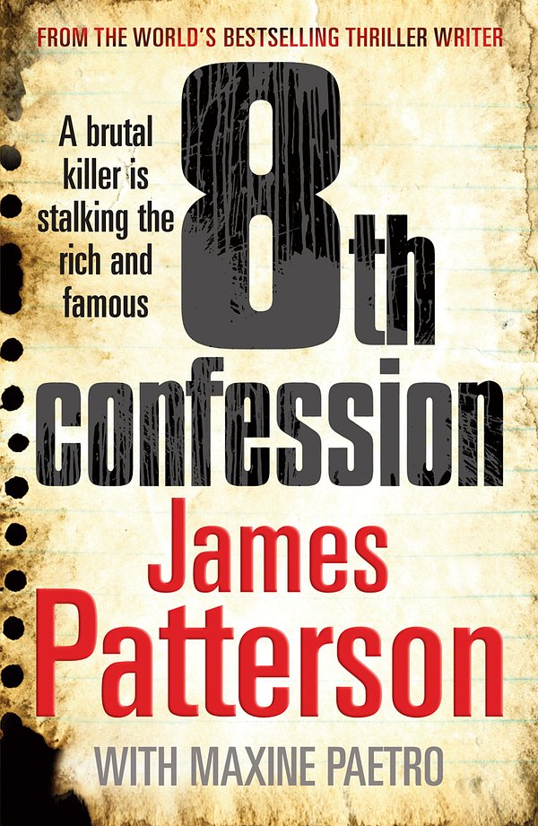 Cover Art for 9780099514589, The 8th Confession by James Patterson, Maxine Paetro