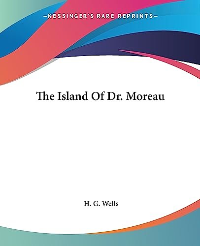 Cover Art for 9781419167737, The Island Of Dr. Moreau by H. G. Wells