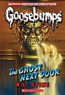 Cover Art for 9781546146896, The Ghost Next Door (Classic Goosebumps #29) by Stine, R. L.