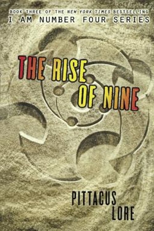 Cover Art for 9780606318303, The Rise of Nine by Pittacus Lore