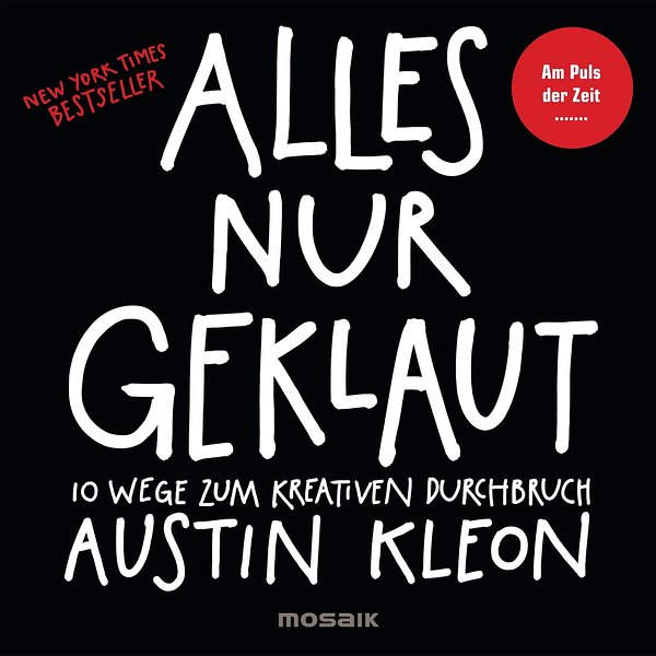 Cover Art for 9783641112394, Alles nur geklaut by Austin Kleon