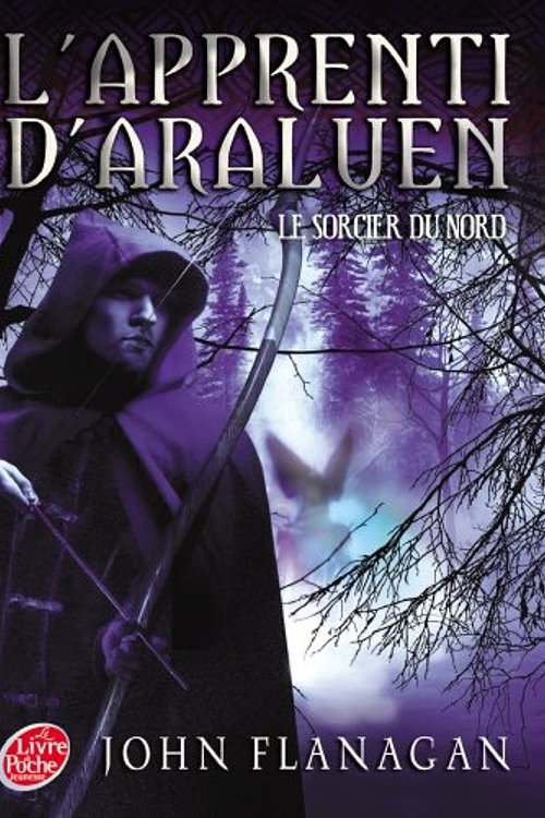Cover Art for 9782013232807, L'apprenti d'Araluen, Tome 5 : Le sorcier du nord by John Flanagan