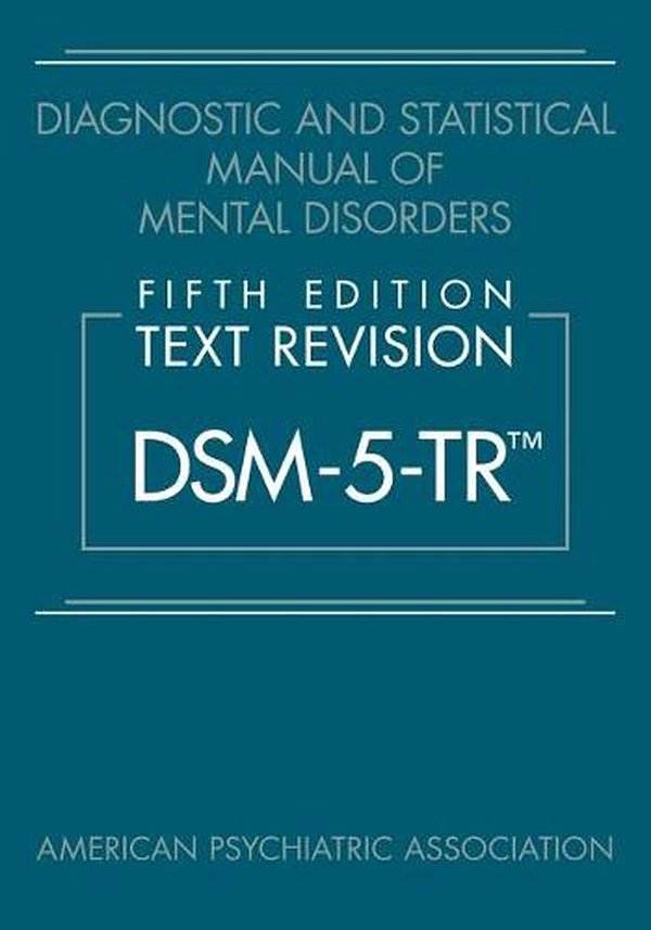 Cover Art for 9780890425756, Diagnostic and Statistical Manual of Mental Disorders 5/e TR (DSM-5-TR) by American Psychiatric Association