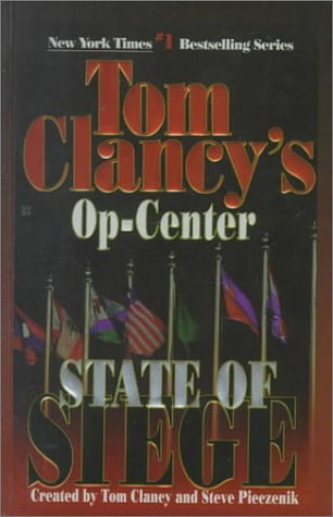 Cover Art for 9780786223183, State of Siege by Tom Clancy, Steve R. Pieczenik