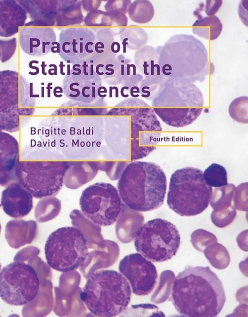 Cover Art for 9781319187606, Practice of Statistics in the Life Sciences by B. Baldi