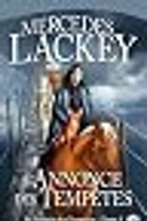Cover Art for 9782811205089, L'annonce des tempêtes by Mercedes Lackey