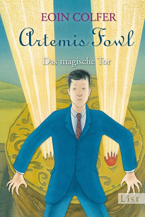 Cover Art for 9783843705400, Artemis Fowl. Das magische Tor (Ein Artemis-Fowl-Roman 8) by Eoin Colfer