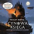 Cover Art for 9788324170074, Cynowa Księga by Philip Reeve