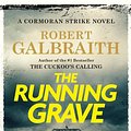 Cover Art for 9780316572101, The Running Grave by Robert Galbraith