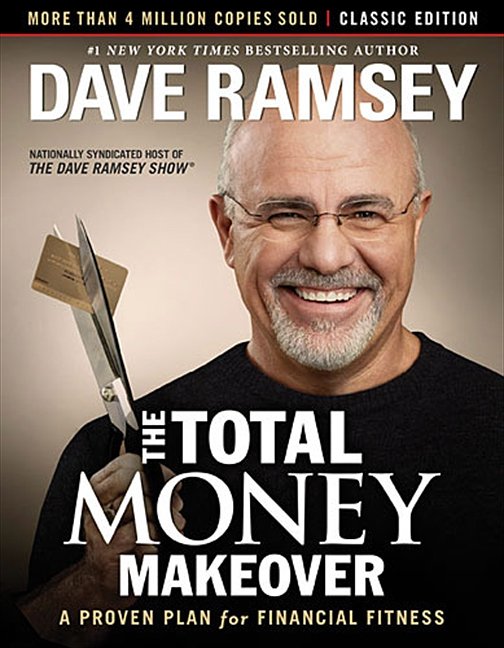 Cover Art for 9781595555274, The Total Money Makeover: Classic Edition by Dave Ramsey