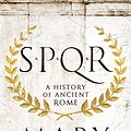 Cover Art for 0884930371351, SPQR: A History of Ancient Rome by Mary Beard