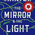 Cover Art for 9781250622587, The Mirror & the Light by Hilary Mantel