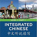 Cover Art for 9780887274619, Integrated Chinese: Level 1, Part 1 (Traditional Character) Workbook by Tao-Chung Yao, Yuehua Liu, Yea-Fen Chen, Liangyan Ge, Nyan-Ping Bi, Xiaojun Wang