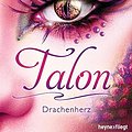 Cover Art for 9783453269712, Talon - Drachenherz by Julie Kagawa