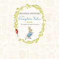 Cover Art for 9780723258049, Beatrix Potter: The Complete Tales by Beatrix Potter