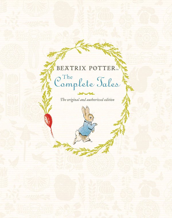 Cover Art for 9780723258049, Beatrix Potter: The Complete Tales by Beatrix Potter