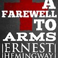 Cover Art for 9781476770444, A Farewell to Arms by Ernest Hemingway