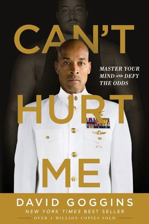 Cover Art for 9781544512280, Can't Hurt Me: Master Your Mind and Defy the Odds by David Goggins