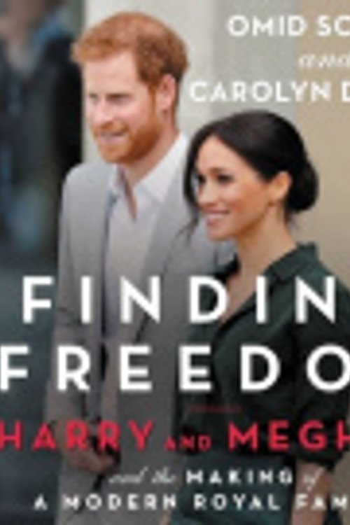 Cover Art for 9781799935995, Finding Freedom Lib/E: Harry and Meghan and the Making of a Modern Royal Family by Carolyn Durand