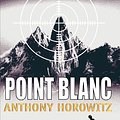 Cover Art for B000P0CXE6, Point Blanc by Anthony Horowitz