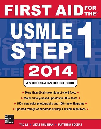 Cover Art for 9780071831420, First Aid for the USMLE Step 1 2014 by Tao Le, Vikas Bhushan