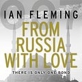 Cover Art for 9780099576051, From Russia with Love: James Bond 007 by Ian Fleming