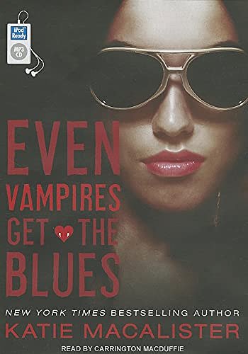 Cover Art for 9781452665948, Even Vampires Get the Blues by Katie MacAlister