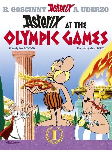 Cover Art for 9780752866260, Asterix: Asterix at the Olympic Games: Album 12 by Rene Goscinny